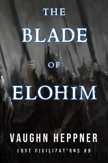 The Blade of Elohim by Heppner Vaughn