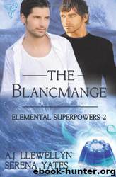 The Blancmange by A.J. Llewellyn