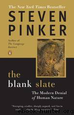 The Blank Slate_The Modern Denial of Human Nature by Steven Pinker