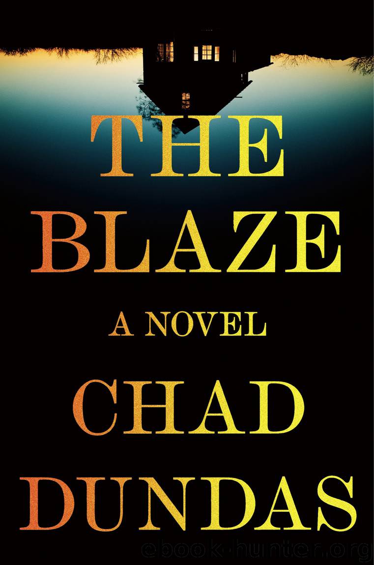 The Blaze by Chad Dundas