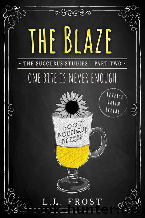 The Blaze: Succubus Studies Serial (Succubus Harem Book 7) by L.L. Frost