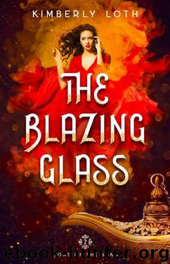 The Blazing Glass (Sons of the Sand Book 2) by Kimberly Loth