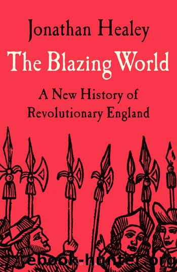 The Blazing World by Jonathan Healey;