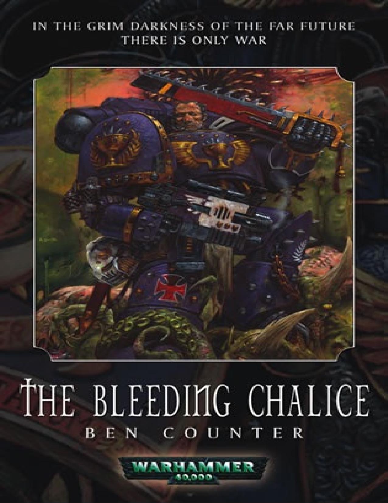 The Bleeding Chalice by Ben Counter