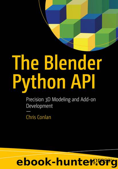 The Blender Python API by Chris Conlan
