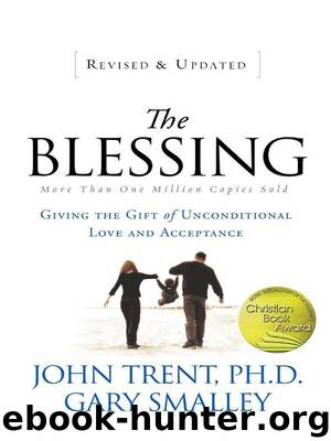 The Blessing by John Trent