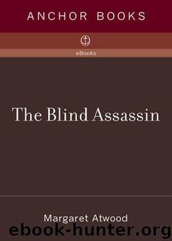 The Blind Assassin: A Novel by Atwood Margaret