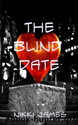 The Blind Date by Nikki James