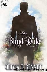The Blind Duke by Bennet Olivia T