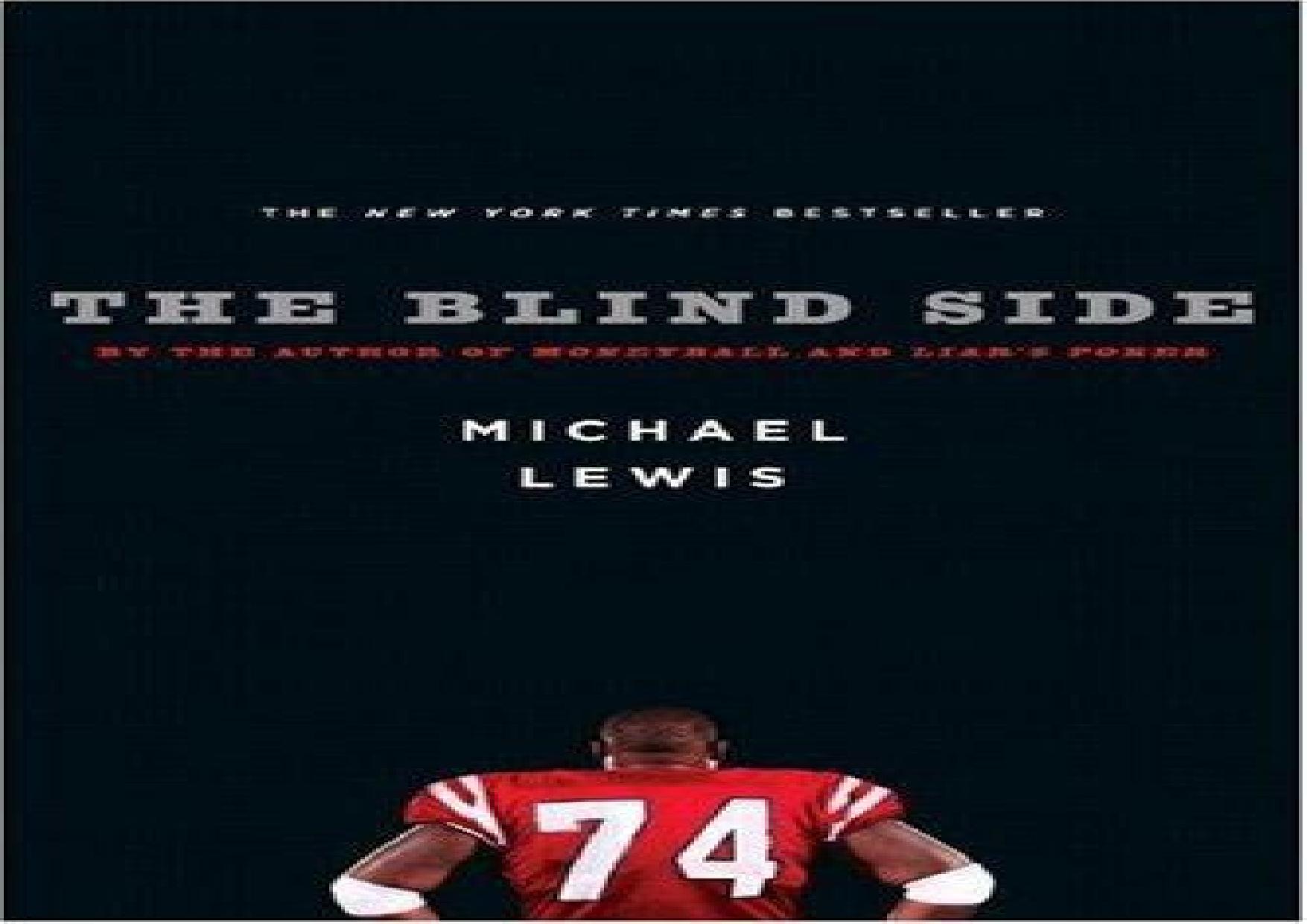 The Blind Side by Lewis Michael
