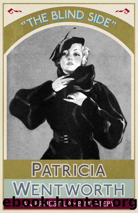 The Blind Side_An Ernest Lamb Mystery by Patricia Wentworth