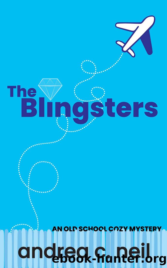 The Blingsters by Andrea C. Neil