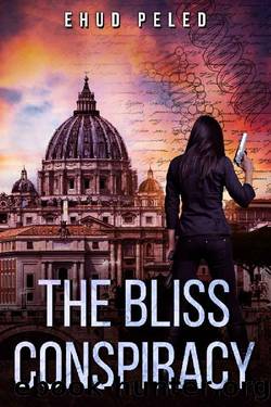 The Bliss Conspiracy by Ehud Peled