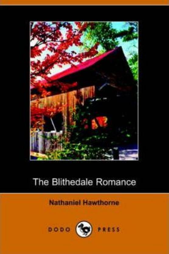 The Blithedale Romance by Nathaniel Hawthorne
