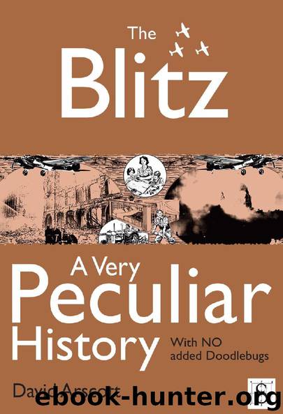 The Blitz, A Very Peculiar History by David Arscott