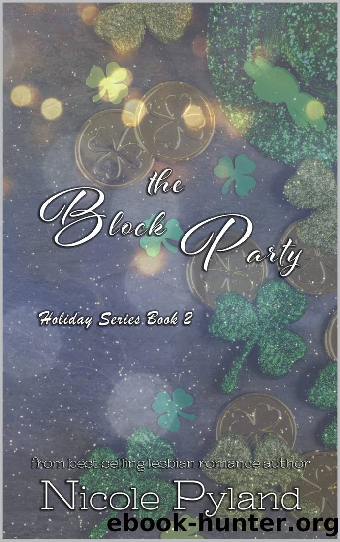 The Block Party (Holiday Series #2) by Nicole Pyland