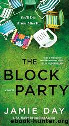 The Block Party: A Novel by Day Jamie
