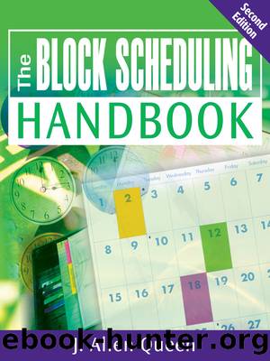 The Block Scheduling Handbook by Queen J. Allen;