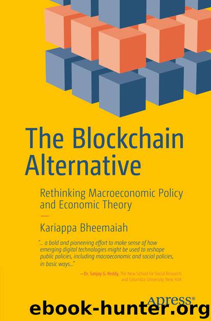 The Blockchain Alternative by Kariappa Bheemaiah