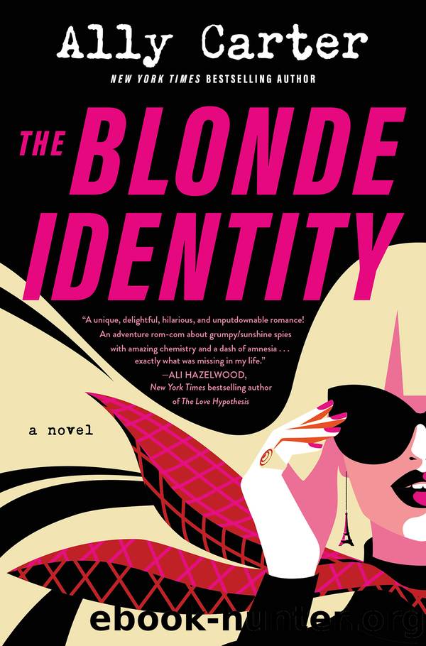 The Blonde Identity by Ally Carter