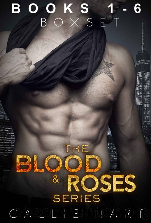 The Blood & Roses Series Box Set by Callie Hart