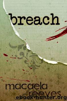 The Blood Bargain (Book 2): Breach by Reeves Macaela
