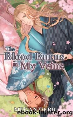 The Blood Burns in My Veins by Megan Derr
