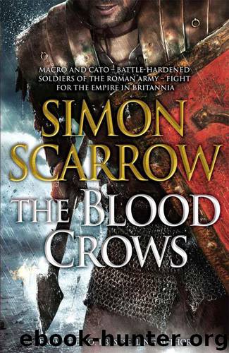 The Blood Crows (Roman Legion 12) by Scarrow Simon