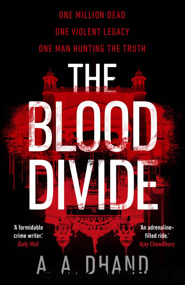 The Blood Divide by A. A. Dhand