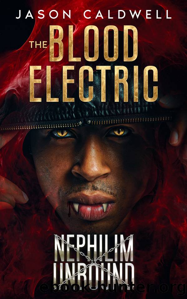 The Blood Electric: Nephilim Unbound 5 by Jason Caldwell