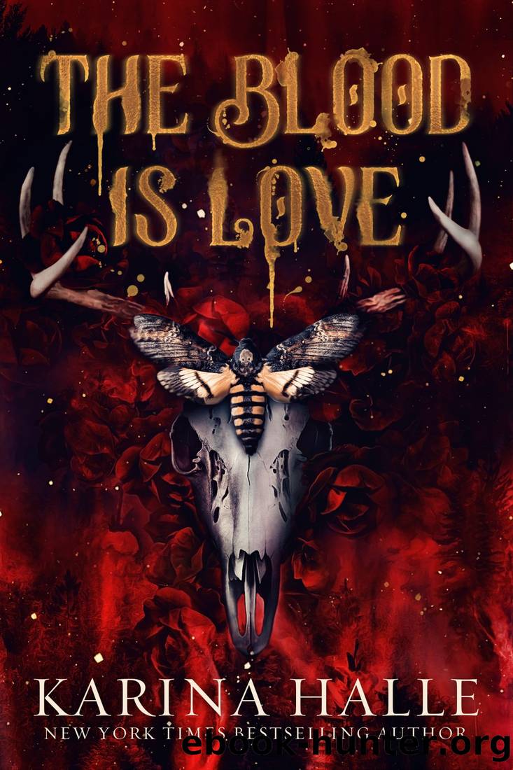 The Blood Is Love by Halle Karina