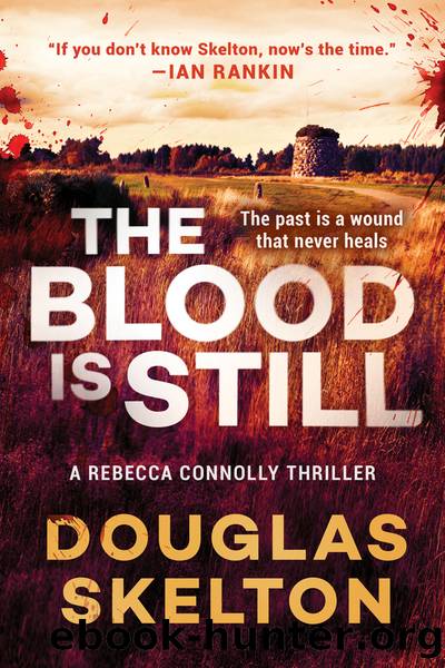 The Blood Is Still by Douglas Skelton