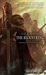 The Blood King (cotn-2) by Gail Z Martin
