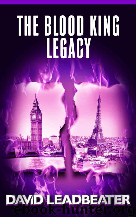 The Blood King Legacy (Matt Drake Book 19) by David Leadbeater
