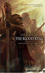The Blood King by Gail Z. Martin