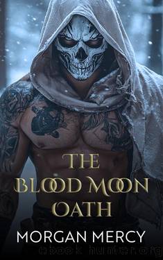 The Blood Moon Oath: A Dark, Paranormal Romance (Rites of the Blood Moon Book 2) by Morgan Mercy