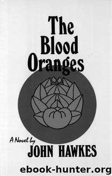 The Blood Oranges by John Hawkes