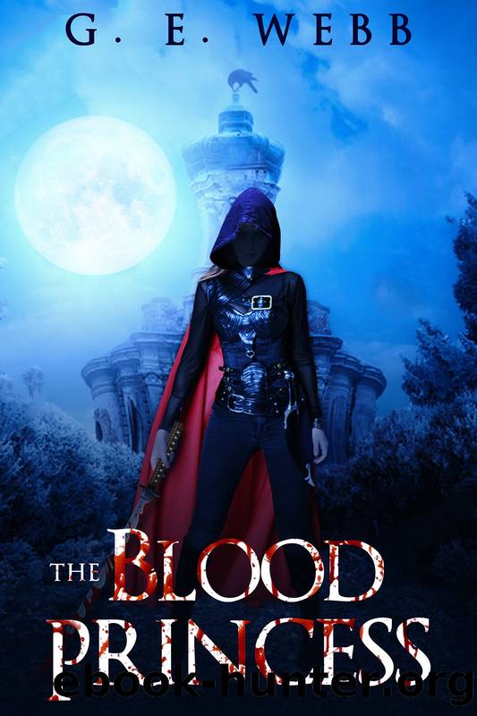 The Blood Princess by G. E. Webb