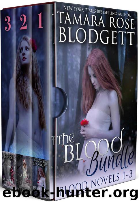 The Blood Series Boxed Set by Tamara Rose Blodgett