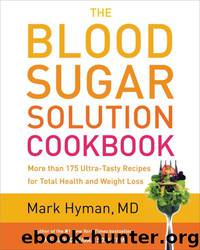 The Blood Sugar Solution Cookbook by Mark Hyman