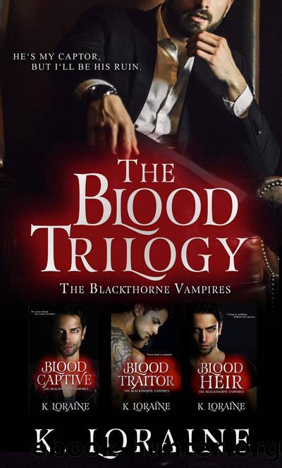 The Blood Trilogy by K. Loraine
