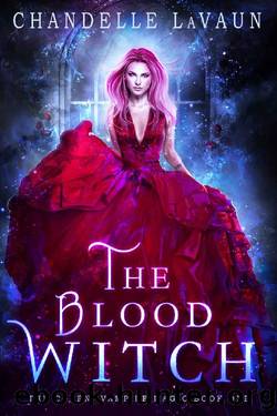 The Blood Witch (The Coven: Vampire Magic Book 1) by Chandelle LaVaun