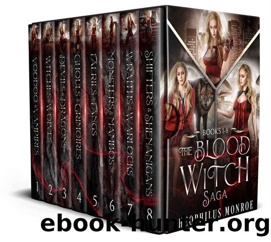 The Blood Witch Saga Omnibus Collection: Books 1-8 (Gates of EdenShattered Gates Universe) by Theophilus Monroe