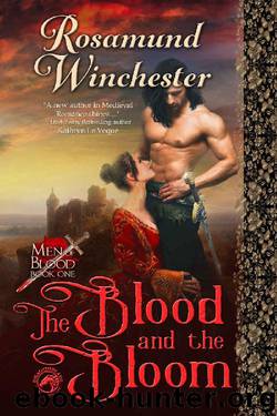 The Blood and The Bloom (Men of Blood Book 1) by Rosamund Winchester & Dragonblade Publishing