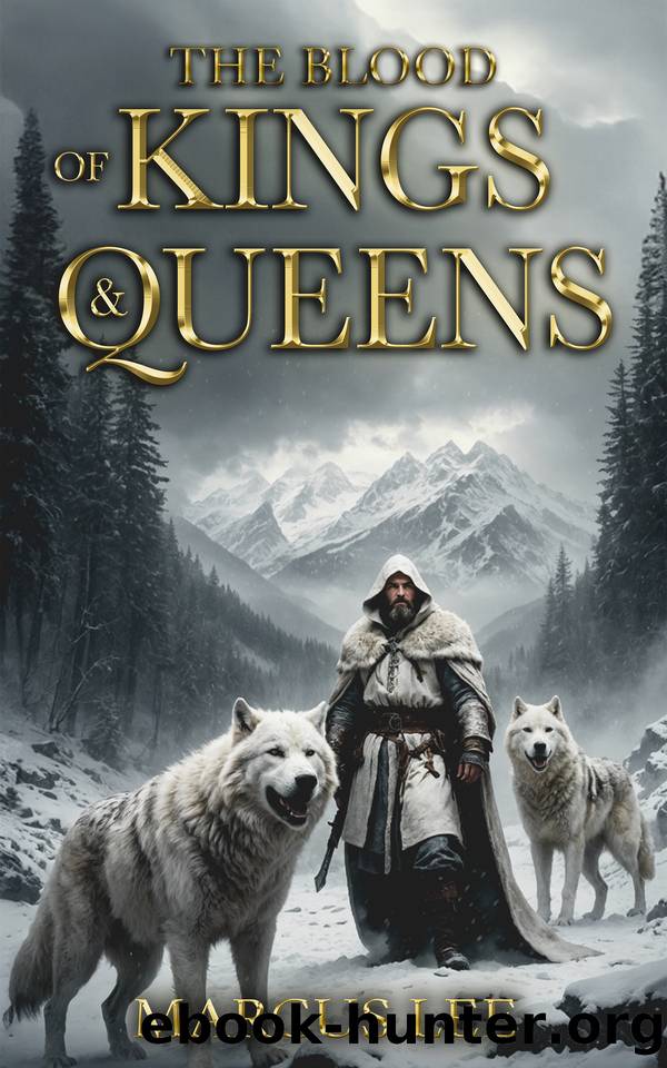 The Blood of Kings & Queens by Marcus Lee