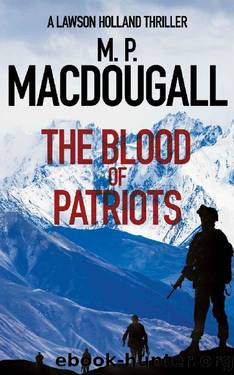 The Blood of Patriots by M P MacDougall