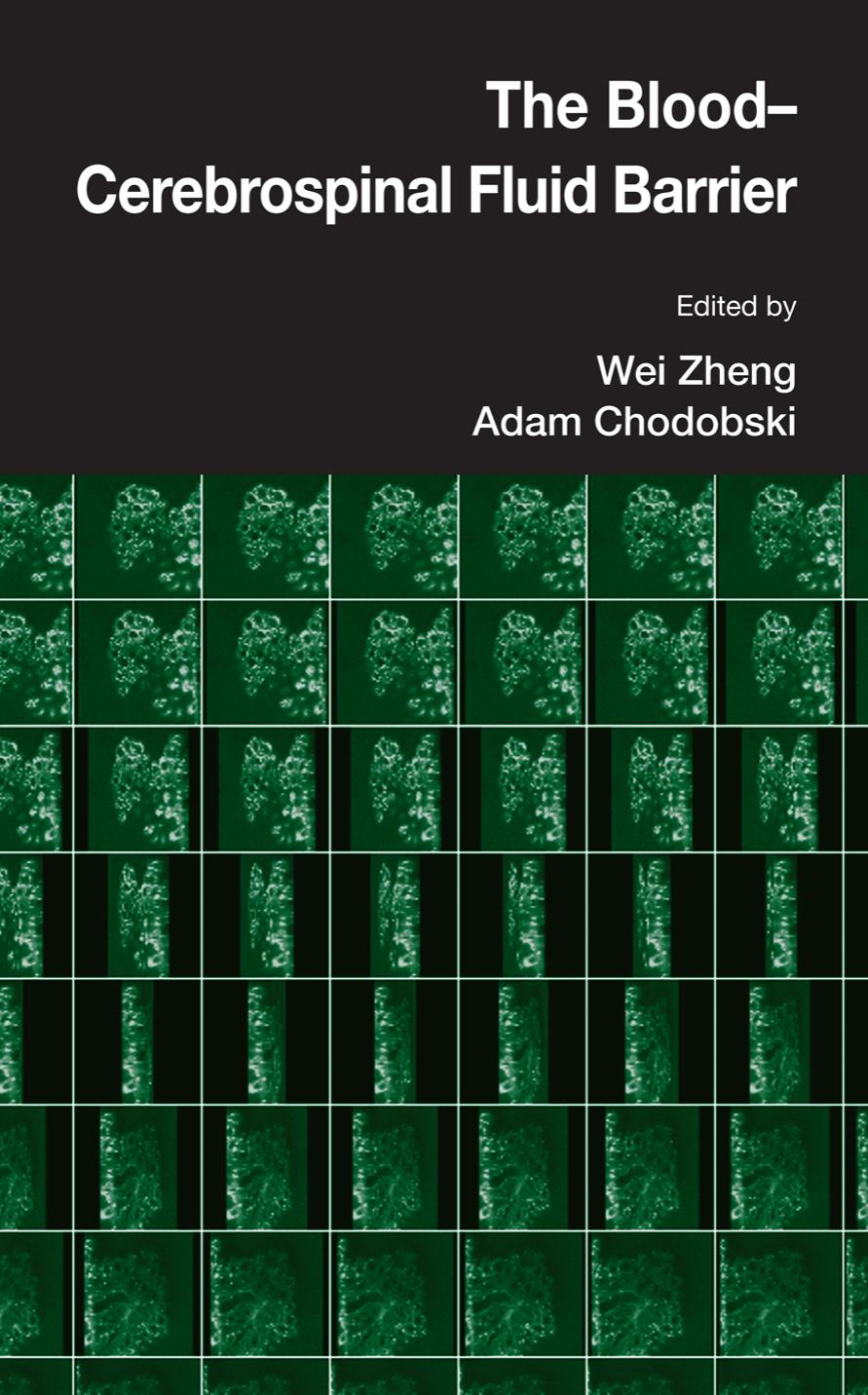 The Blood-Cerebrospinal Fluid Barrier by Wei Zheng Adam Chodobski