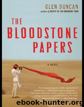 The Bloodstone Papers by Glen Duncan