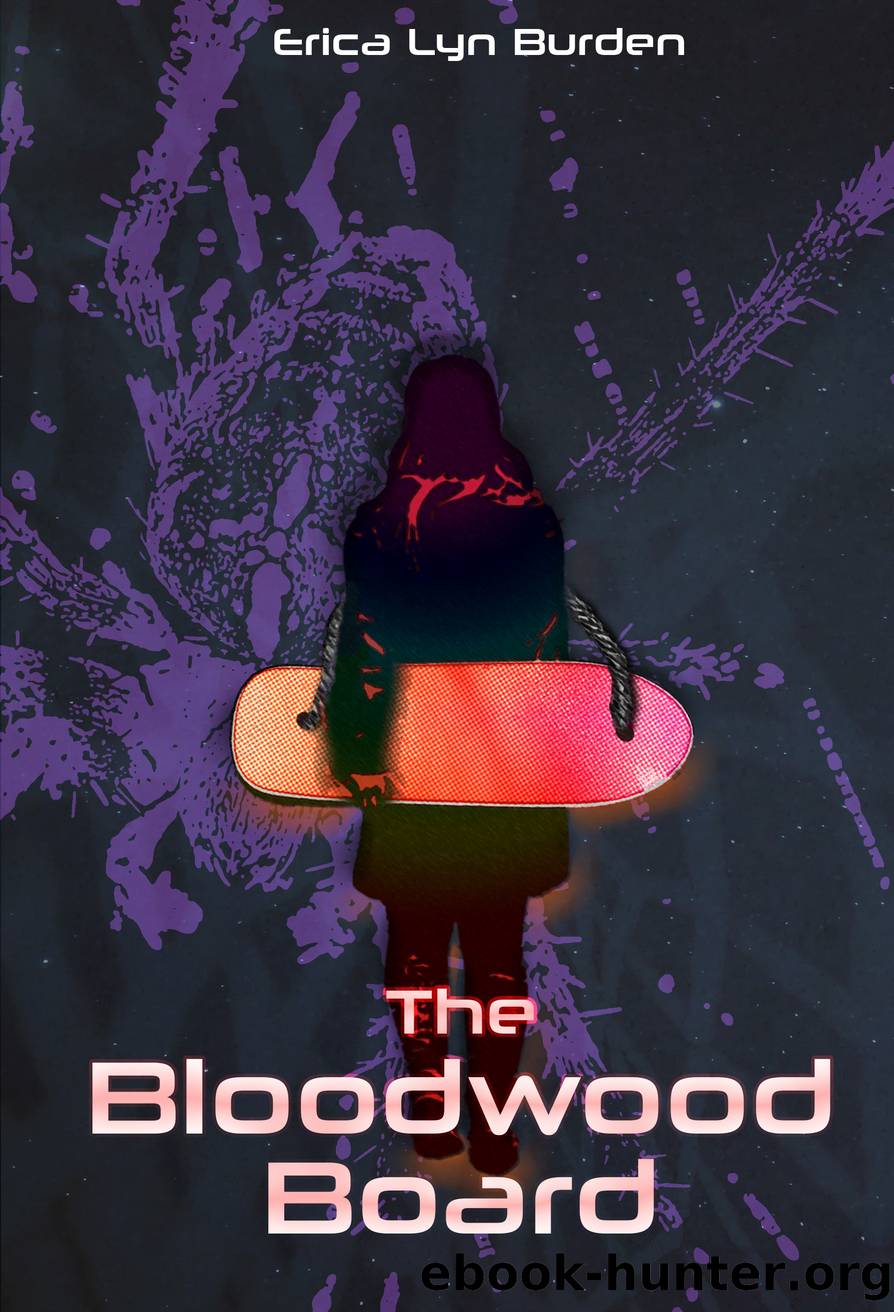 The Bloodwood Board by Erica Lyn Burden