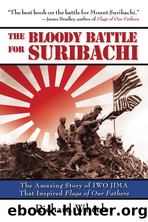 The Bloody Battle for Suribachi by Richard Wheeler